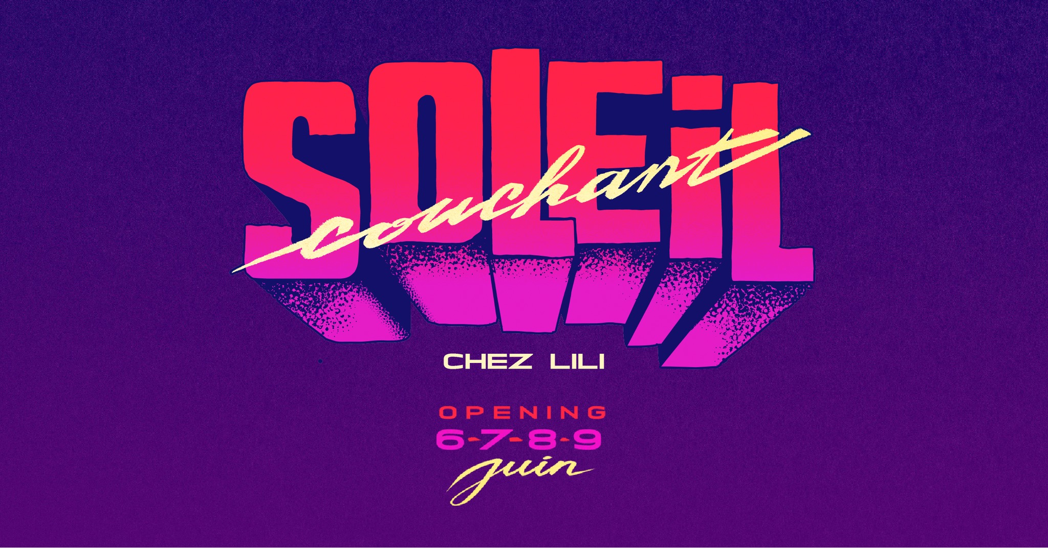 Soleil Couchant - Opening !
